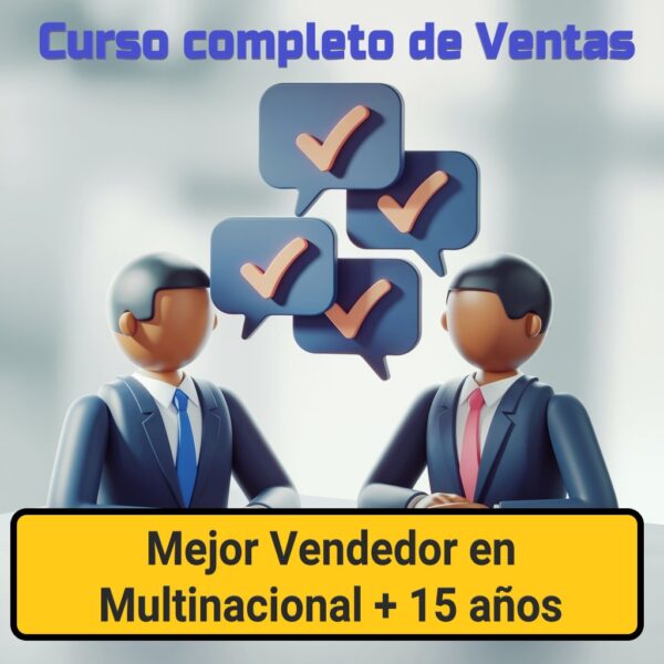 Curso Completo de Ventas: Desde la Prospección Hasta el Cierre