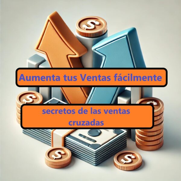 Cómo aumentar Ventas en el momento de la compra.